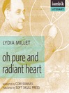 Oh Pure and Radiant Heart (MP3)